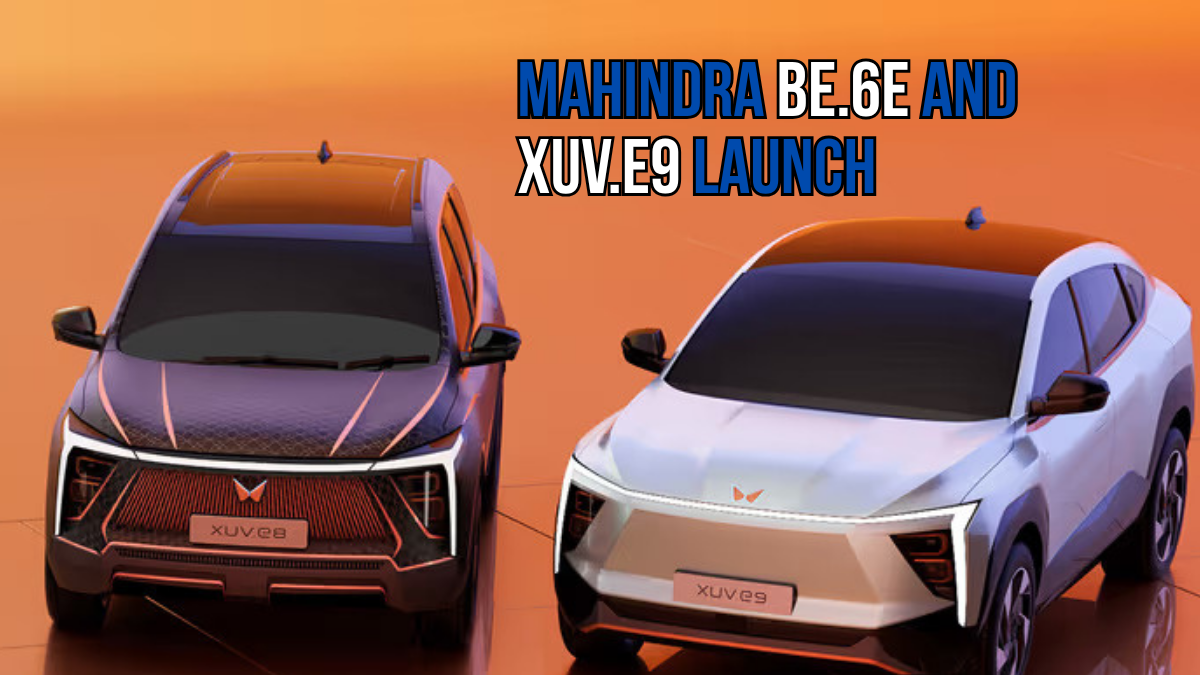 Mahindra BE 6e and XUV.e9