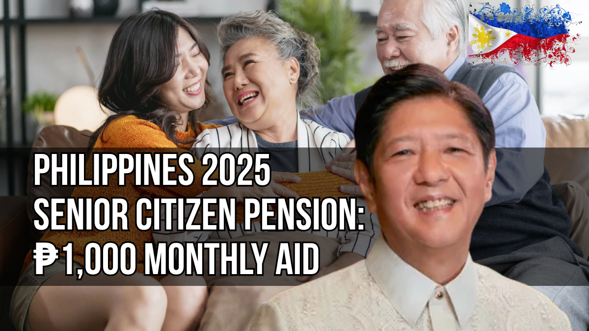 Philippines 2025 Senior Citizen Pension: ₱1,000 Monthly Aid