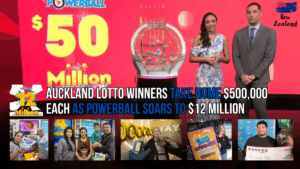 Auckland Lotto Winners Take Home $500,000 Each as Powerball Soars to $12 Million