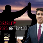 Canada Disability Benefit 2025: Get $2,400 - Payment Dates, Eligibility & Application Guide